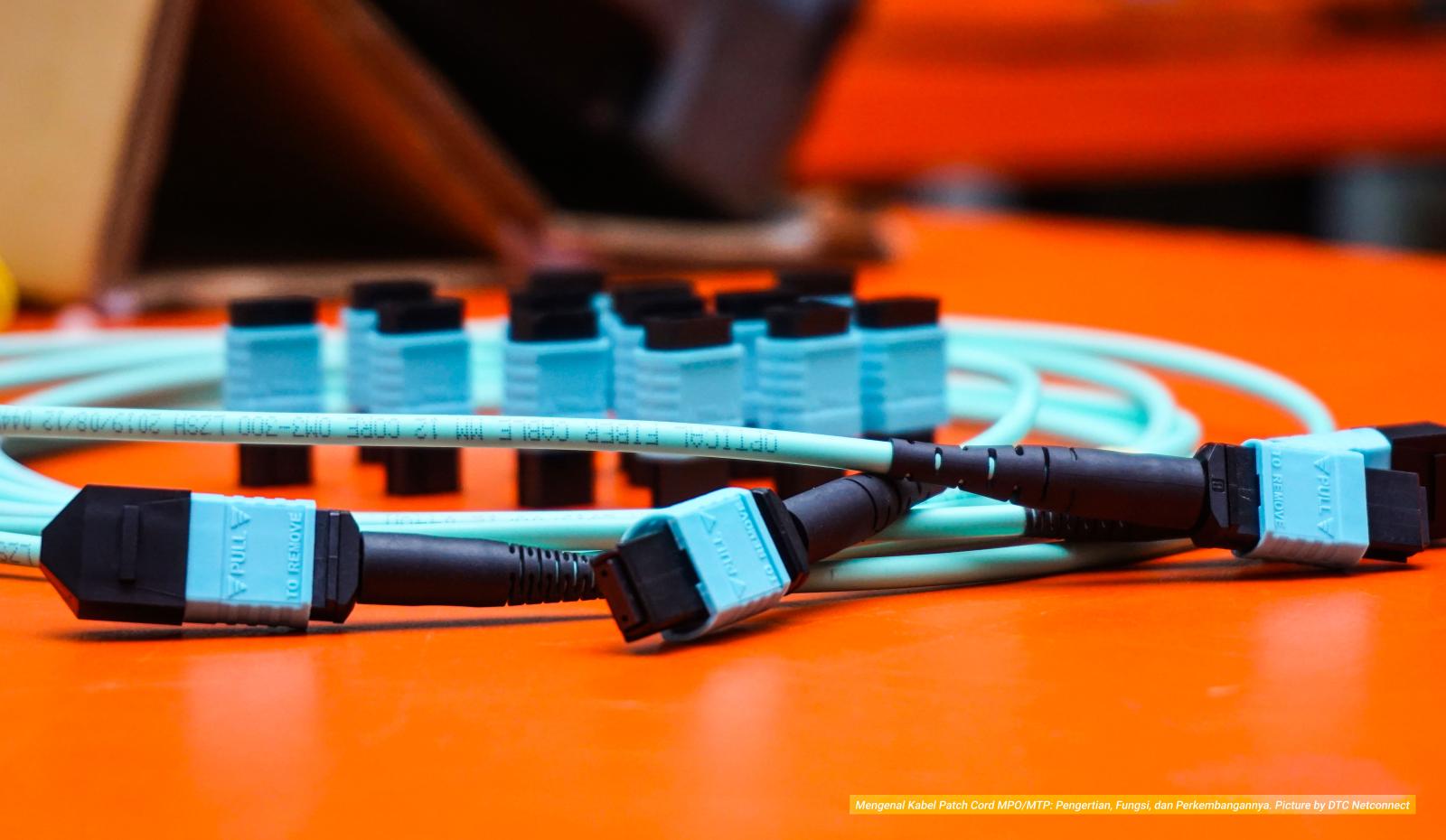 Mengenal Kabel Patch Cord MPO/MTP: Pengertian, Fungsi, dan Perkembangannya