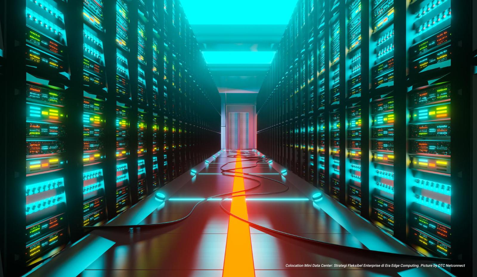 Colocation Mini Data Center, Strategi Fleksibel Enterprise di Era Edge Computing